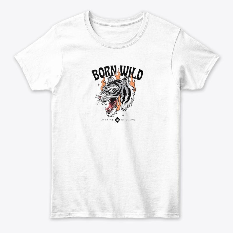 Born Wild: Unisex Tees & Hoodies.
