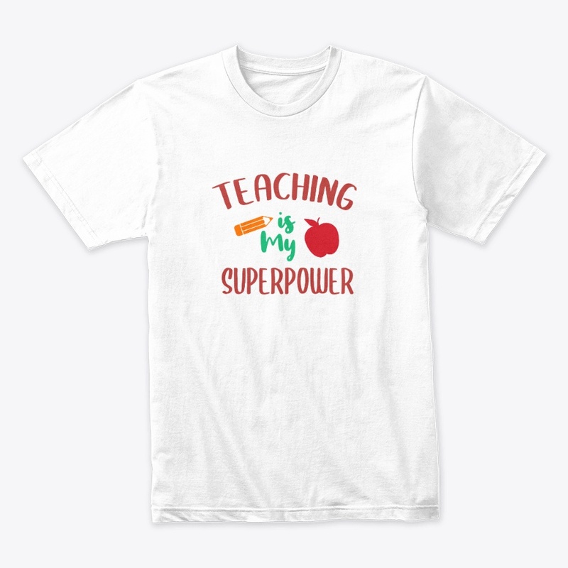 teaching is my superpower,