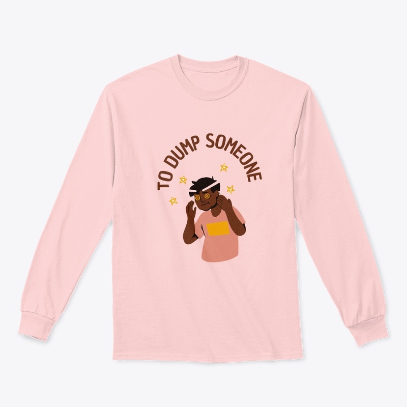 To Dump SomeOne Design 2024