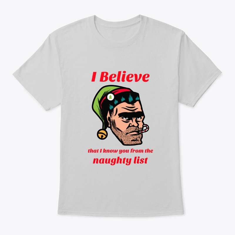 Elf "I Believe....naughty list"