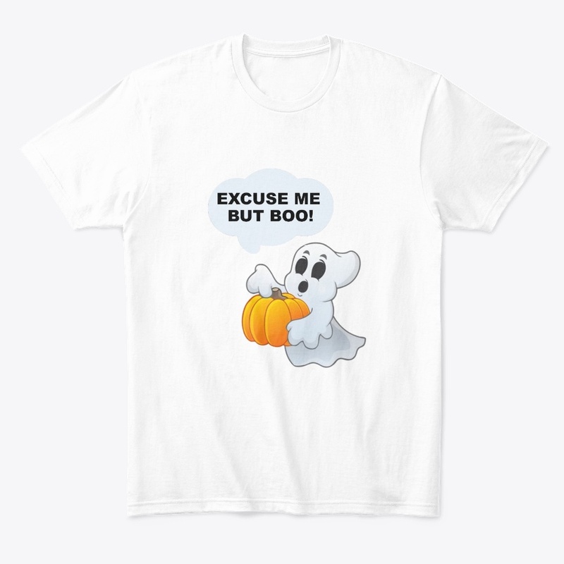Happy Halloween - Excuse me but boo!