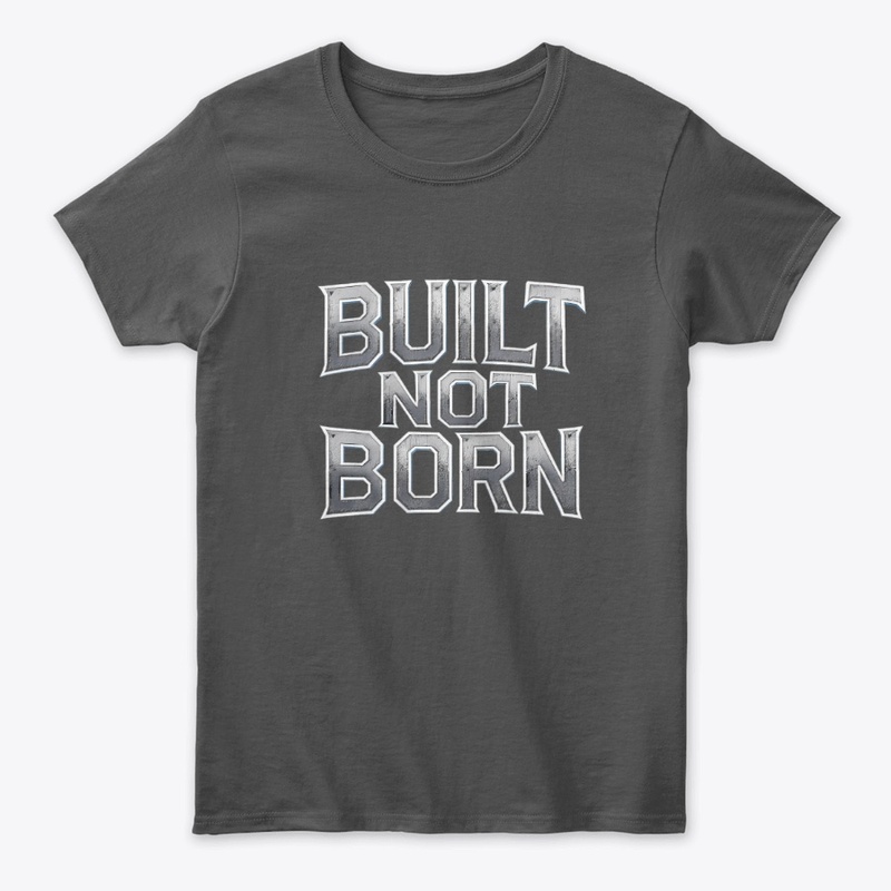 Built Not Born Grind Mode
