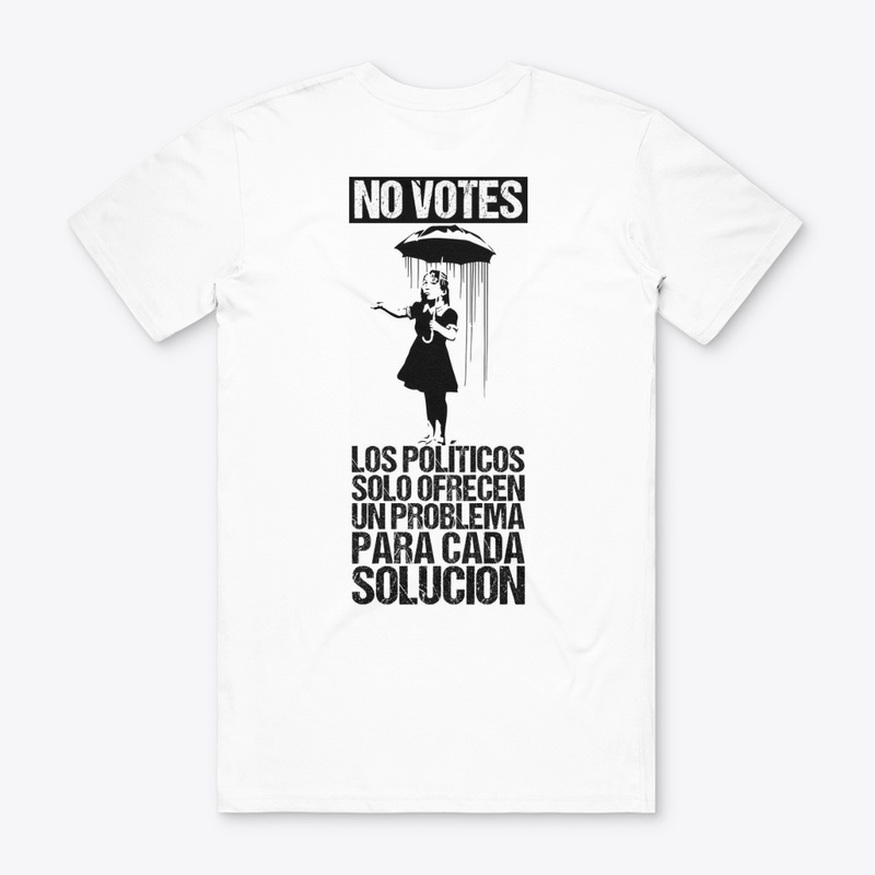 NO VOTES LOS POLITICOS DAN PROBLEMAS