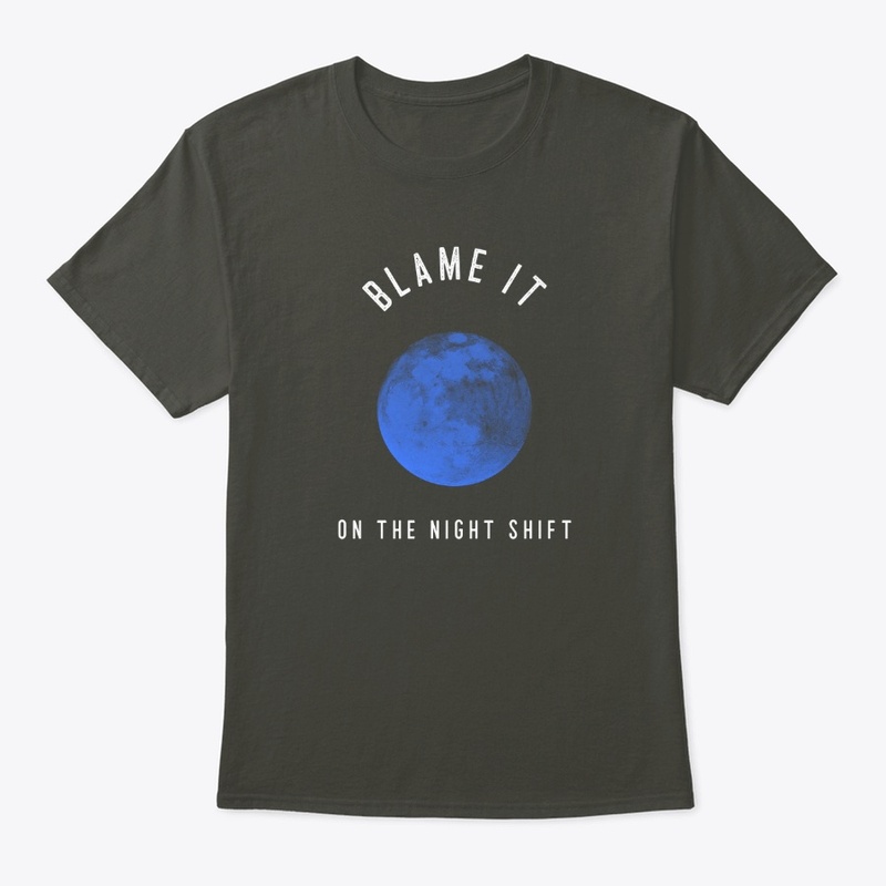 Blame it on the night shift