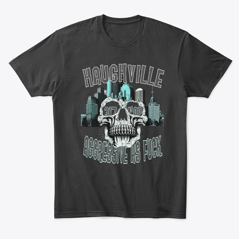 HAUGHVILLE AGGRESSIVE 317 NAPTOWN