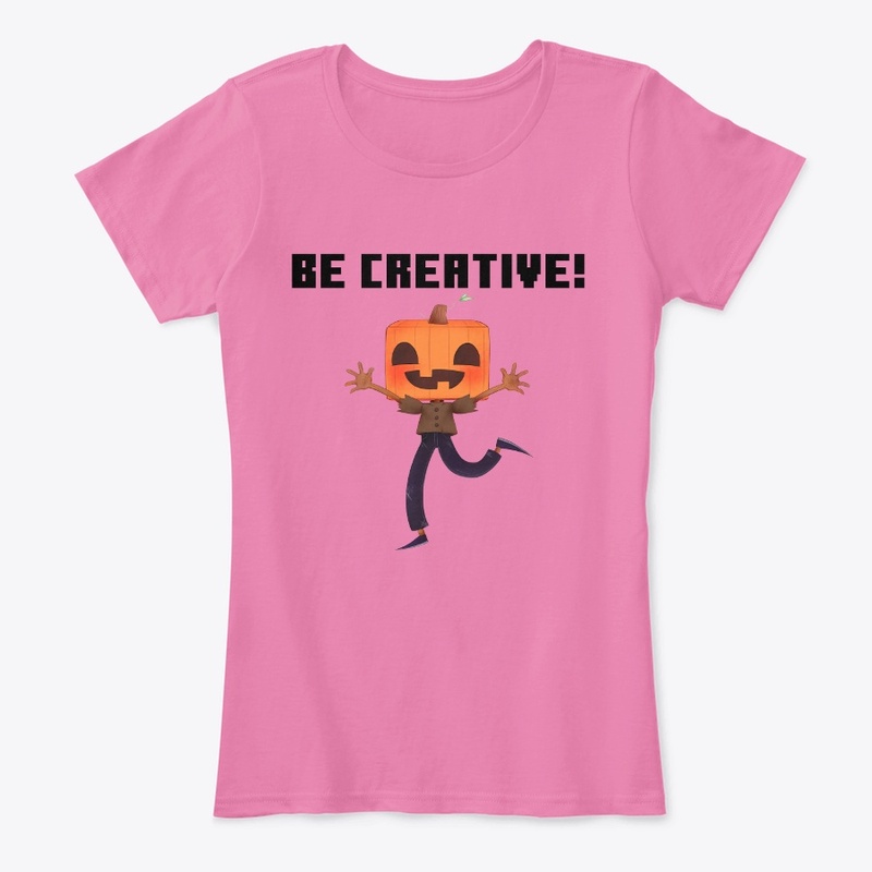 Be creative!