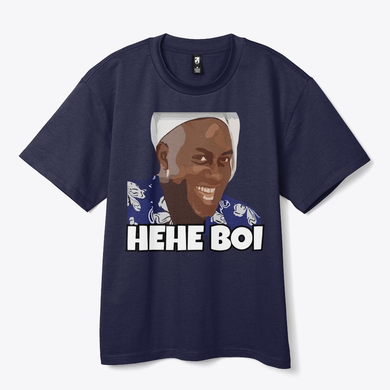 HEHE BOI Meme Art