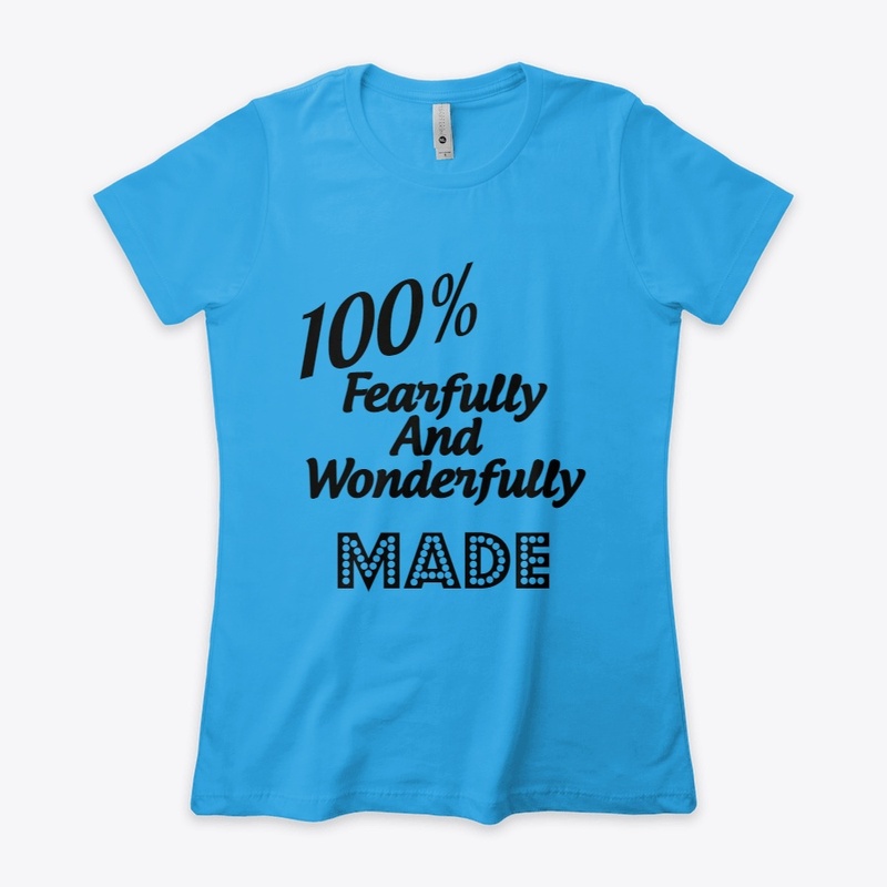 Fearfully And Wonderfully Made