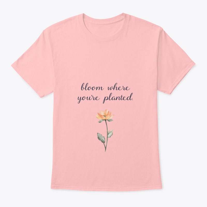 Bloom Where You’re Planted 🌸