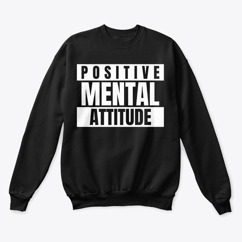 Positive Mental Attitude