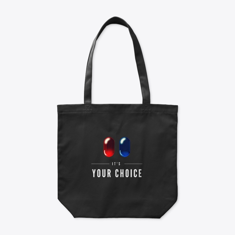 It's Your Choice