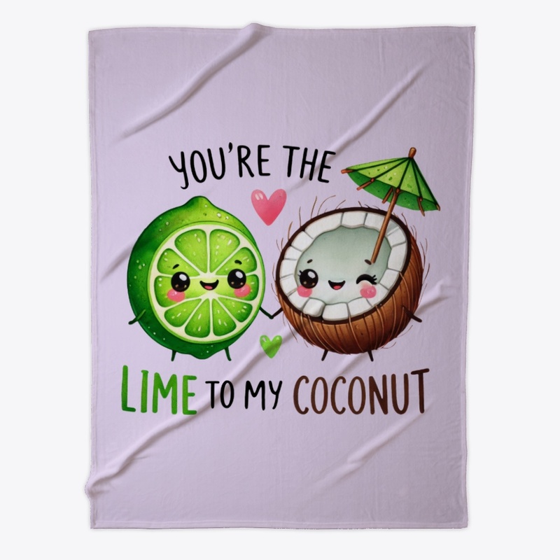 You're the Lime to My Coconut - Funny ❤