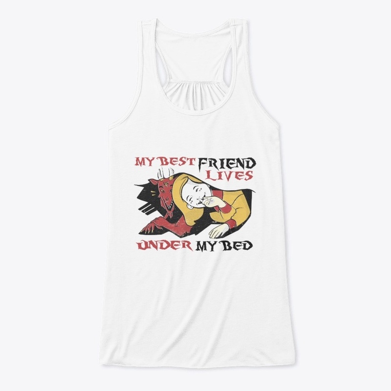Best Friend under my bed