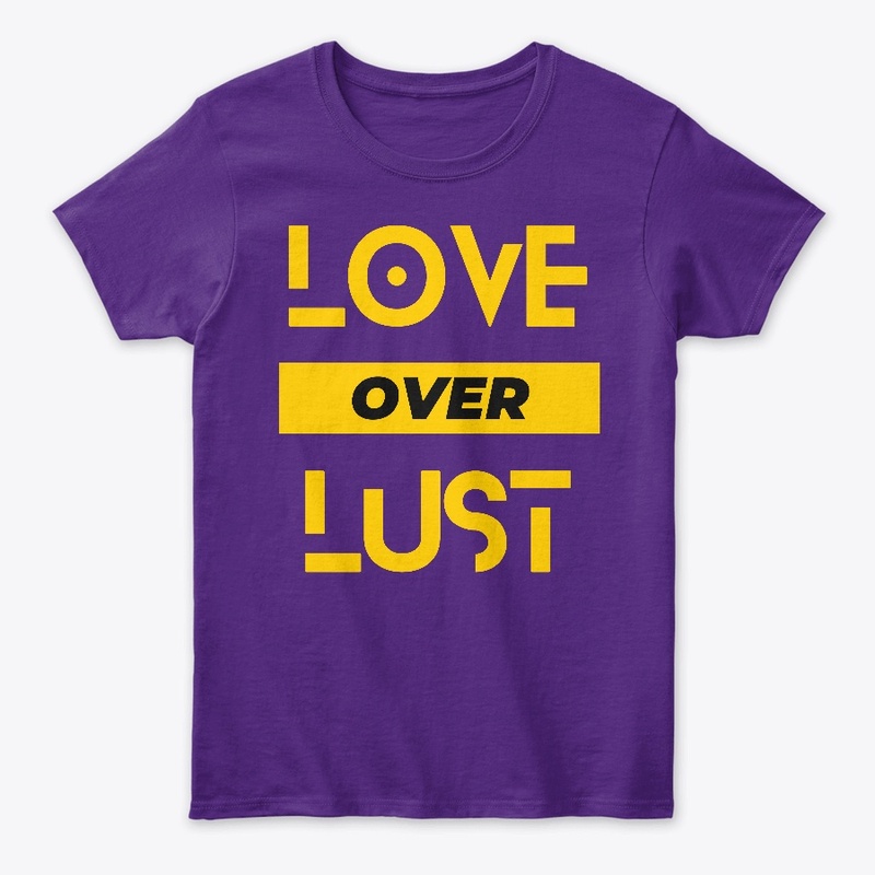 Love over lust