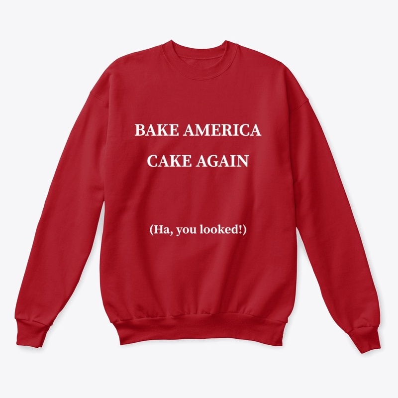 BAKE AMERICA CAKE AGAIN