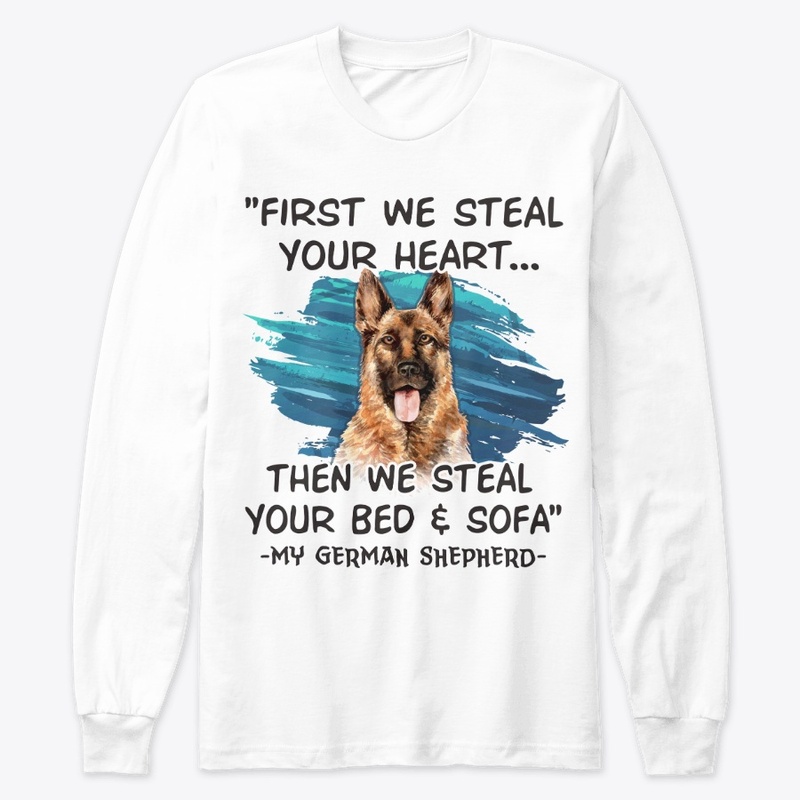 German Shepherd Lover Gift First Steal