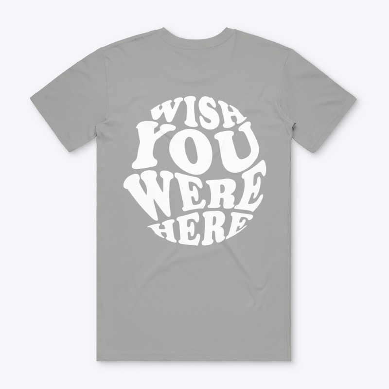 Wish You Were Here 