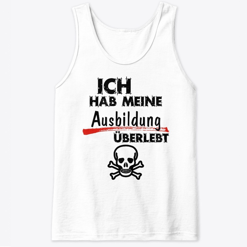 Berufs Ausbildung überlebt
