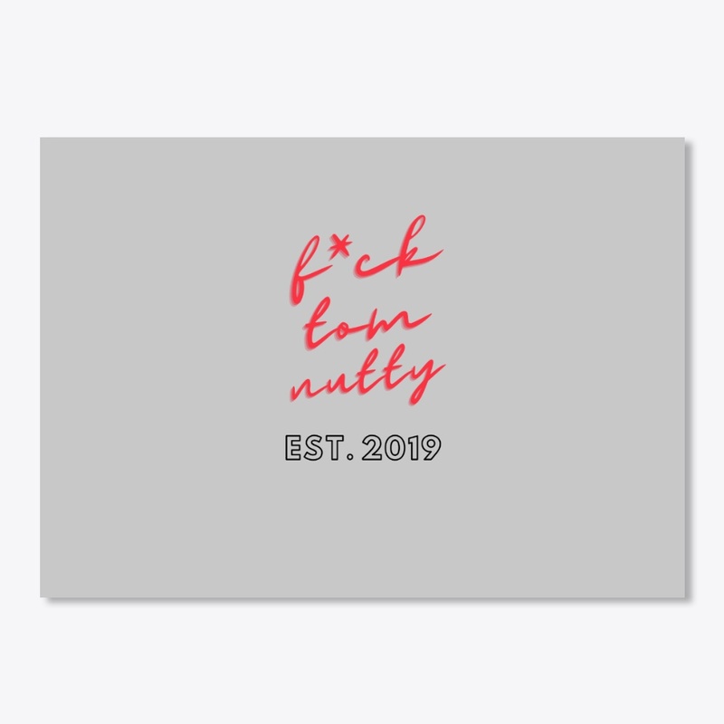 New F*ck Tom Nutty Drop