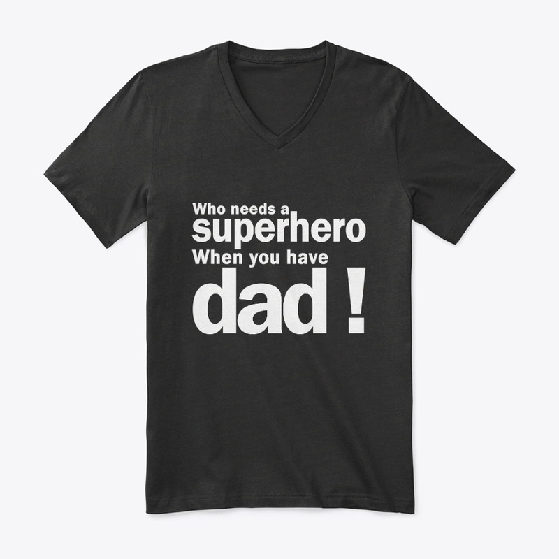Dad T-Shirts!