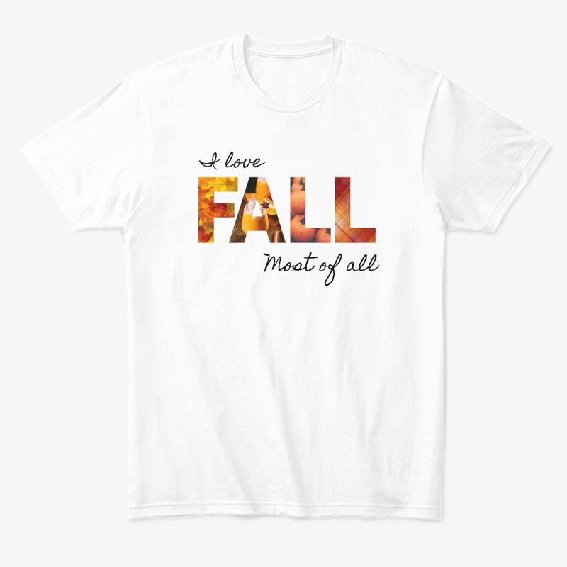 I Love Fall Most Of All 