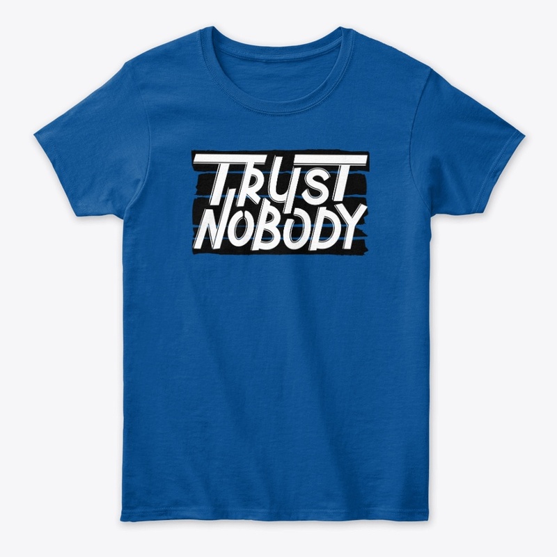 trust nobody