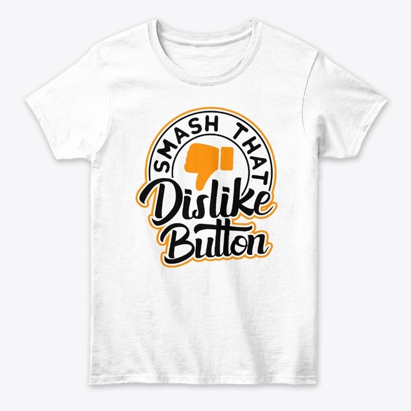 SMASH That Dislike Button White