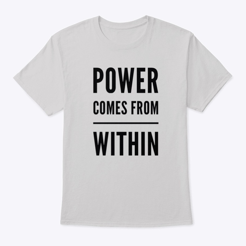 Power comes from within