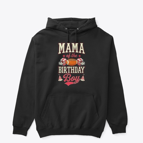 Mama Of The Birthday Boy Black T-Shirt Front