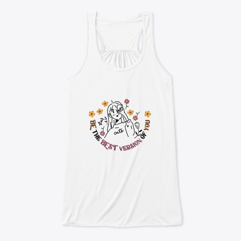 BE THE BEST VERSION OF YOU