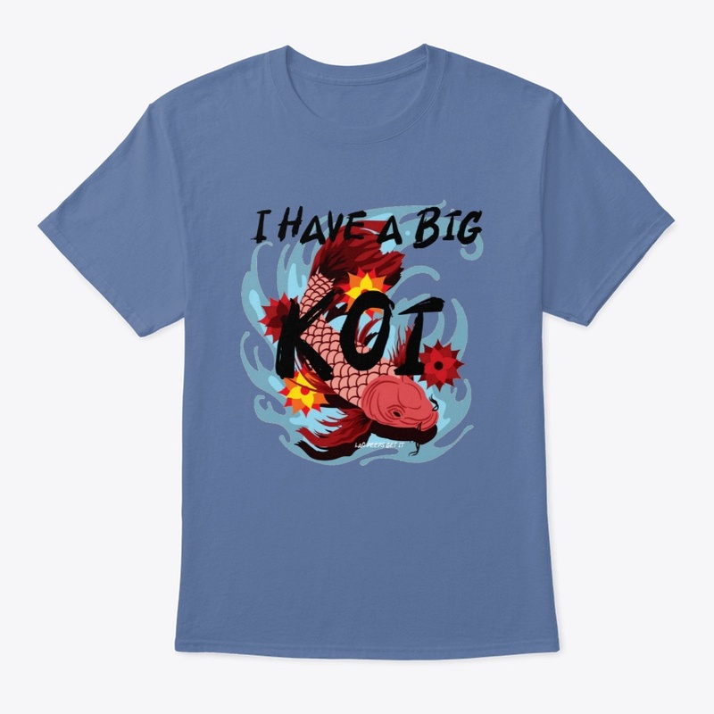 I have a big koi.  (Lao peeps get it)