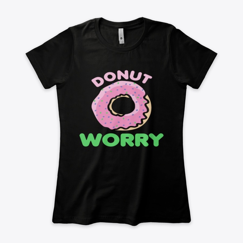 Women's Premium T-Shirt Donut Worry