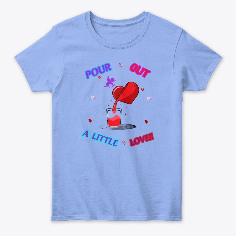 POUR OUT LOVE!