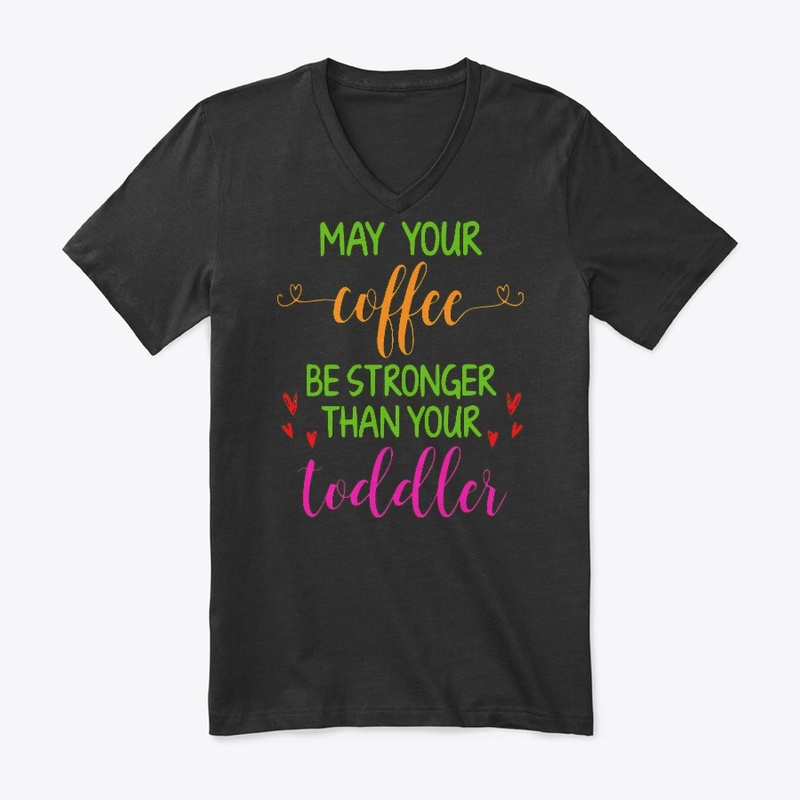 Coffee stronger than toddler