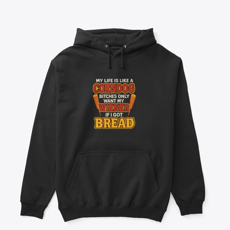 My Life Is Like a Corndog