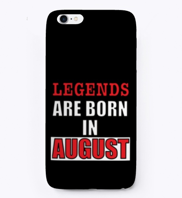 Legends Are Born in August