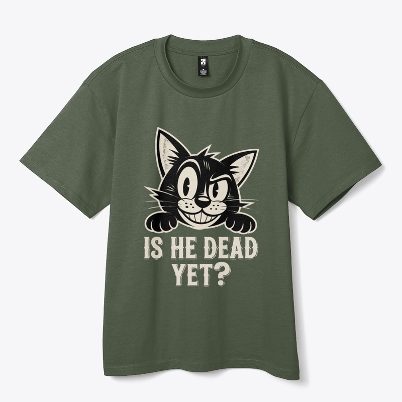 Is He Dead Yet Cat