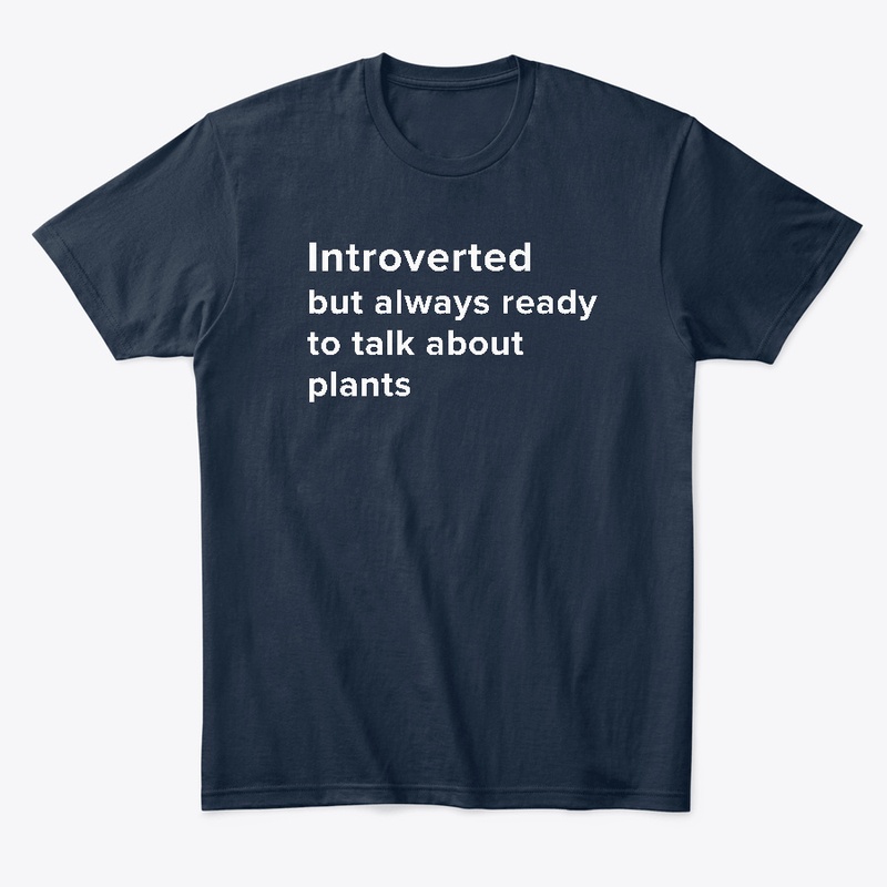 but always ready to talk about plants