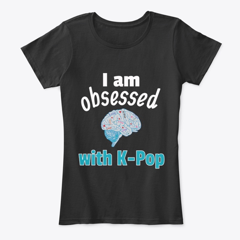 I am Obsessed with K-Pop Black