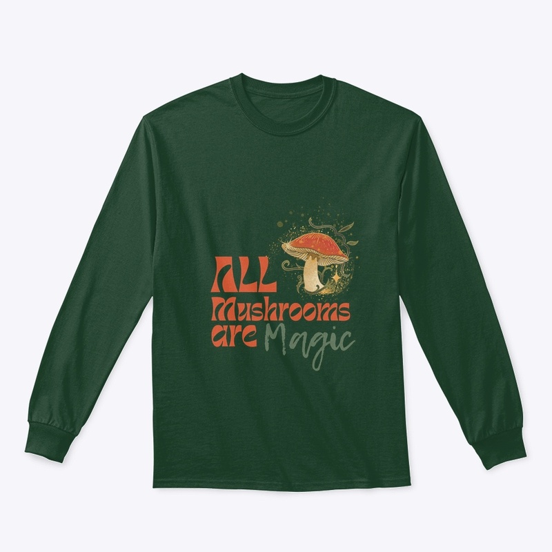 All Mushrooms Are Magic