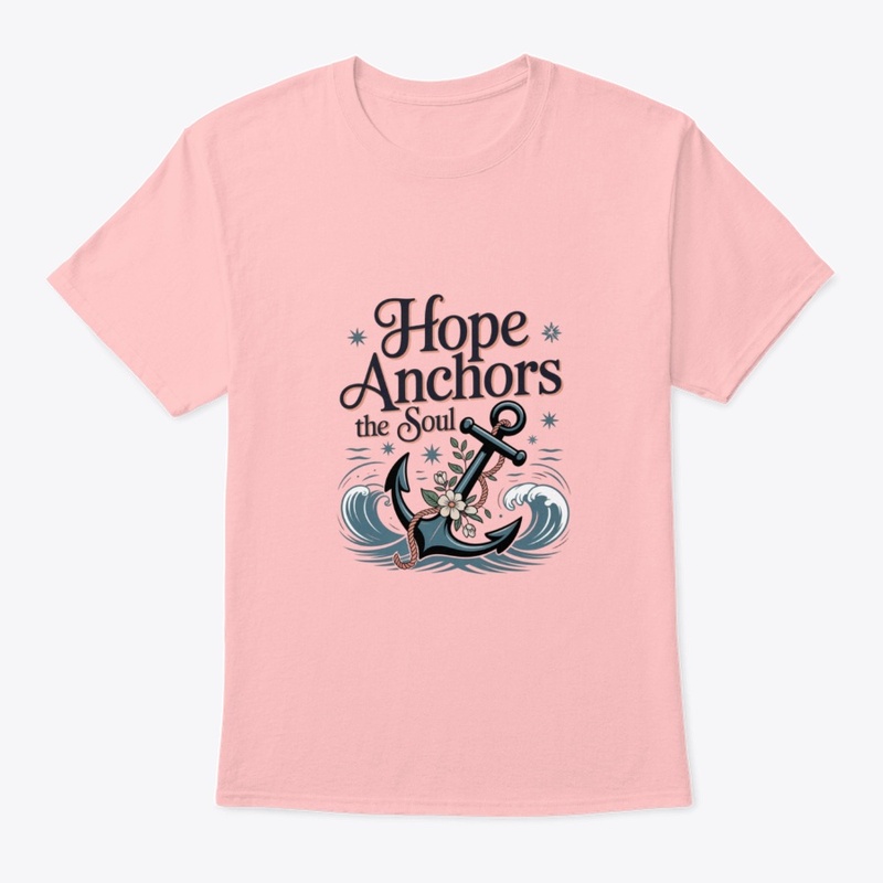 Hope Anchors the Soul 