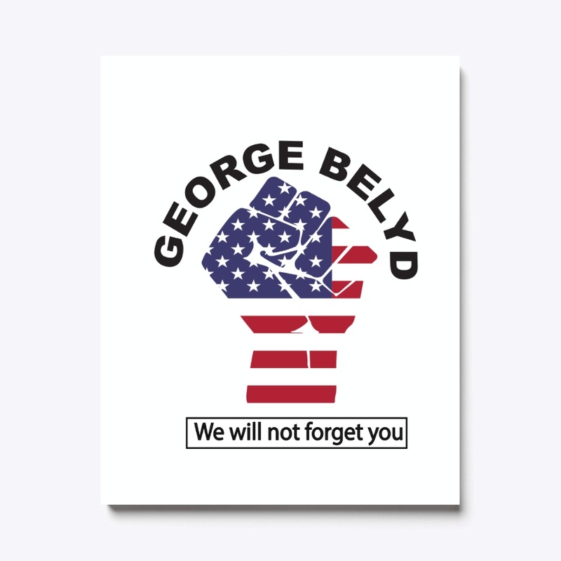 Justic for George belyd  we not forget u