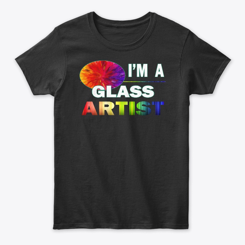 I'm a Glass Artist