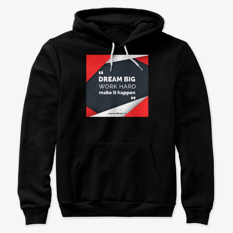 DREAM BIG
