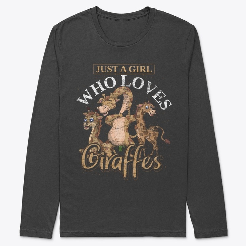 Just A Girl Who Loves Giraffe