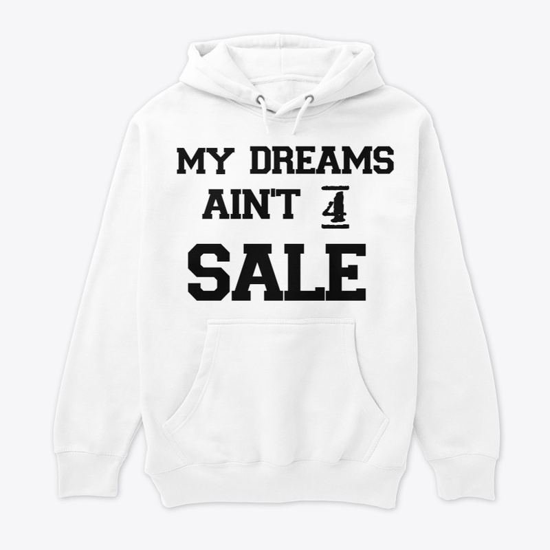 DreamsAint4Sale