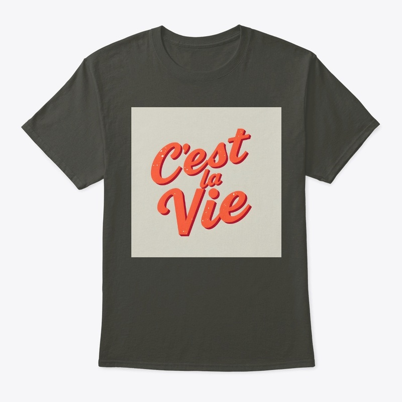 C'est La Vie!