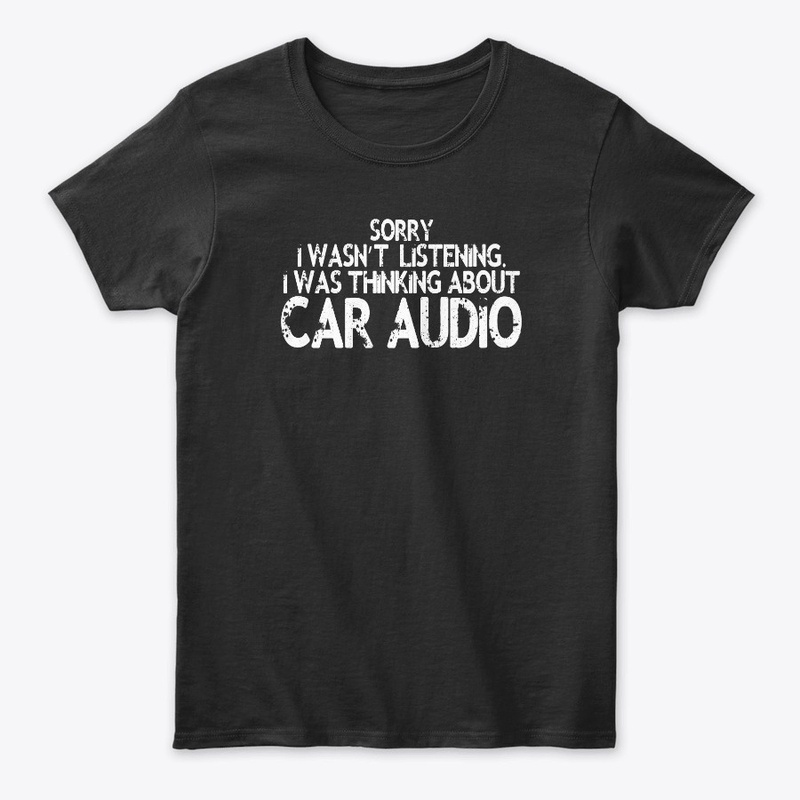I Was Thinking About Car Audio