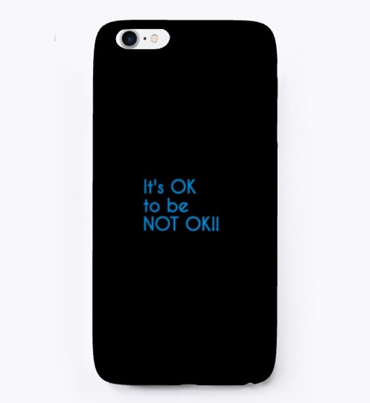 Mental Heath: It's OK to be NOT OK