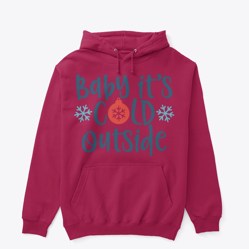 Baby it's Cold Outside